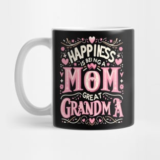 happiness is being a mom and great grandma Mug